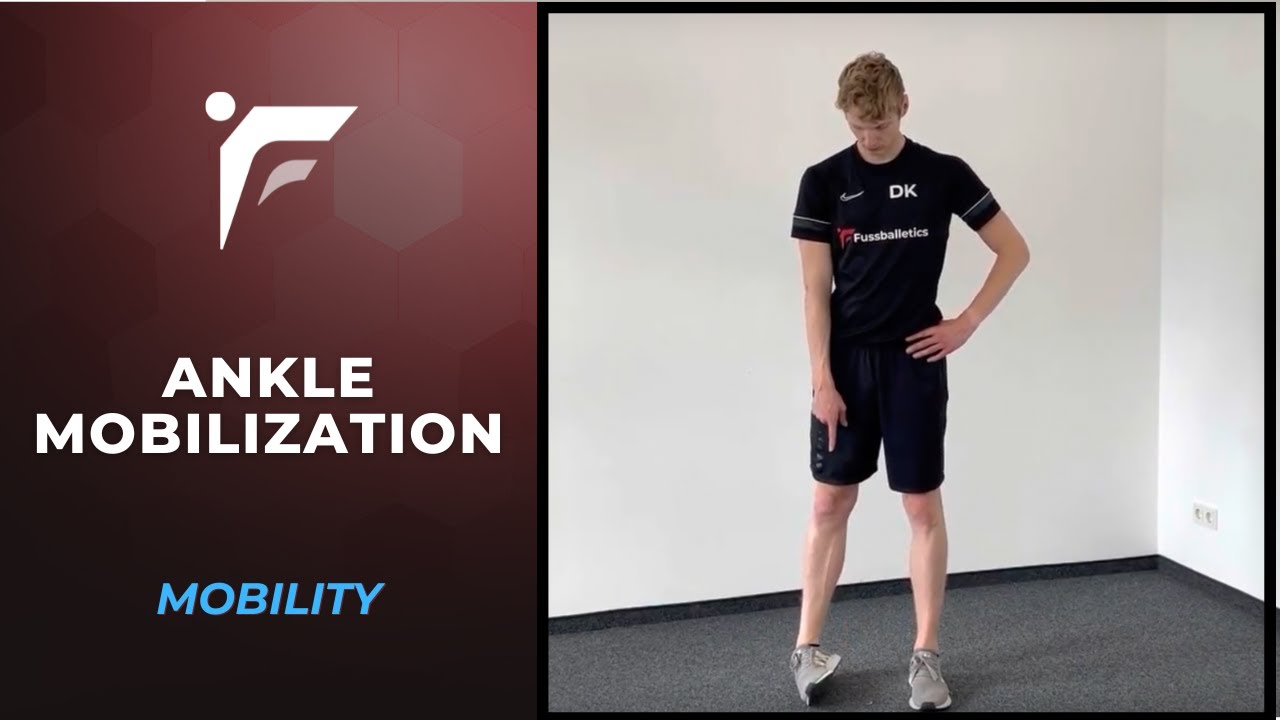 Ankle Mobilization